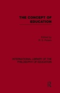 Cover: The Concept of Education (International Library of the Philosophy of Education Volume 17) - Routledge
