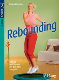 Cover: Rebounding - MVS Medizinverlage Stuttgart