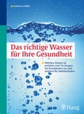 Cover: Das richtige Wasser f&uuml;r Ihre Gesundheit ? - Trias