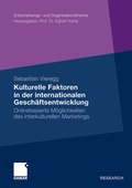 Cover: Kulturelle Faktoren in der internationalen Gesch&auml;ftsentwicklung - Springer Gabler
