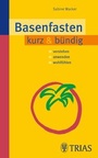 Bild: Basenfasten kurz & b&uuml;ndig - Trias