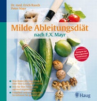 Abbildung von: Milde Ableitungsdiät nach F.X. Mayr - Trias