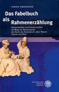 Cover: Das Fabelbuch als Rahmenerz&auml;hlung - Universit&auml;tsverlag Winter