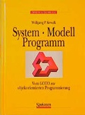 Cover: System, Modell, Programm - Spektrum Akademischer Verlag