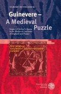 Cover: Guinevere - A Medieval Puzzle - Universit&auml;tsverlag Winter