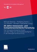 Cover: 25 Jahre ressourcen- und kompetenzorientierte Forschung - Springer Gabler