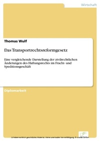 Abbildung von: Das Transportrechtsreformgesetz - diplom.de
