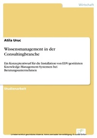 Abbildung von: Wissensmanagement in der Consultingbranche - diplom.de