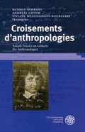 Cover: Croisements d&acute;anthropologies - Universit&auml;tsverlag Winter