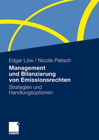 Abbildung von: Management und Bilanzierung von Emissionsrechten - Springer Gabler