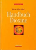 Cover: Handbuch Dioxine - Spektrum Akademischer Verlag