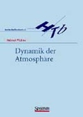 Cover: Dynamik der Atmosph&auml;re - Spektrum Akademischer Verlag