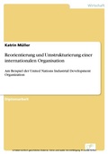 Cover: Reorientierung und Umstrukturierung einer internationalen Organisation - diplom.de