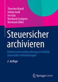 Abbildung von: Steuersicher archivieren - Springer Gabler