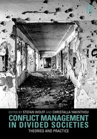 Enlarge image Cover: Conflict Management in Divided Societies - Routledge