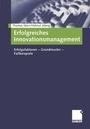 Cover: Erfolgreiches Innovationsmanagement - Springer Gabler