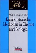 Cover: Kombinatorische Methoden in Chemie und Biologie - Spektrum Akademischer Verlag