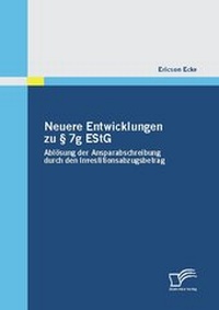 Abbildung von: Neuere Entwicklungen zu § 7g EStG - Diplomica Verlag