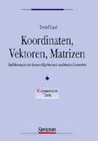 Abbildung von: Koordinaten, Vektoren, Matrizen - Spektrum Akademischer Verlag