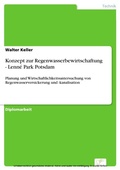 Cover: Konzept zur Regenwasserbewirtschaftung - Lenn&eacute; Park Potsdam - diplom.de