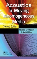 Cover: Acoustics in Moving Inhomogeneous Media - CRC Press