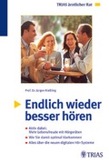 Cover: Endlich wieder besser h&ouml;ren. Aktiv dabei: Mehr Lebensfreude mit H&ouml;rger&auml;ten - MVS Medizinverlage Stuttgart