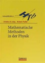 Cover: Mathematische Methoden in der Physik - Spektrum Akademischer Verlag