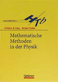 Enlarge image Cover: Mathematische Methoden in der Physik - Spektrum Akademischer Verlag