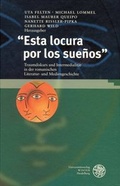 Cover: "Esta locura por los sue&ntilde;os" - Universit&auml;tsverlag Winter