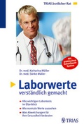 Cover: Laborwerte verst&auml;ndlich gemacht - MVS Medizinverlage Stuttgart