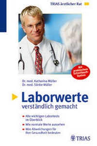 Enlarge image Cover: Laborwerte verständlich gemacht - MVS Medizinverlage Stuttgart