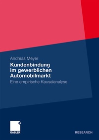 Abbildung von: Kundenbindung im gewerblichen Automobilmarkt - Springer Gabler
