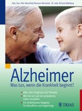Cover: Alzheimer: Was tun, wenn die Krankheit beginnt ? - MVS Medizinverlage Stuttgart