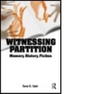 Cover: Witnessing Partition - Routledge India