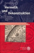 Cover: Hermetik und Dekonstruktion - Universit&auml;tsverlag Winter