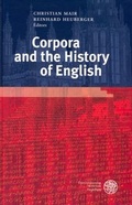 Cover: Corpora and the History of English - Universit&auml;tsverlag Winter
