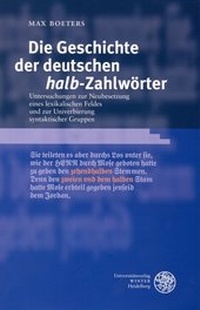 Abbildung von: Die Geschichte der deutschen 'halb'-Zahlwörter - Universitätsverlag Winter