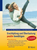 Cover: Ersch&ouml;pfung und &Uuml;berlastung positiv bew&auml;ltigen - MVS Medizinverlage Stuttgart