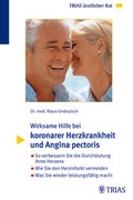 Cover: Wirksame Hilfe bei koronarer Herzkrankheit und Angina pectoris - MVS Medizinverlage Stuttgart