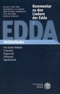 Cover: Kommentar zu den Liedern der Edda / Heldenlieder - Universit&auml;tsverlag Winter