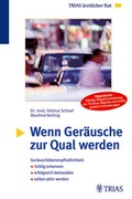Cover: Wenn Ger&auml;usche zur Qual werden - MVS Medizinverlage Stuttgart