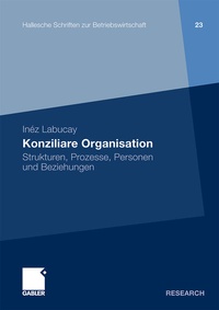 Abbildung von: Konziliare Organisation - Springer Gabler