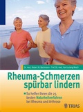 Cover: Rheumaschmerzen sp&uuml;rbar lindern - MVS Medizinverlage Stuttgart