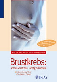 Abbildung von: Brustkrebs: schnell verstehen - richtig behandeln - Trias