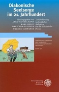 Cover: Diakonische Seelsorge im 21. Jahrhundert - Universit&auml;tsverlag Winter