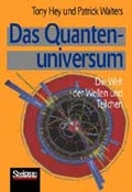 Cover: Das Quantenuniversum - Spektrum Akademischer Verlag