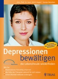 Cover: Depressionen bew&auml;ltigen - die Lebensfreude wiederfinden - MVS Medizinverlage Stuttgart