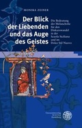 Cover: Der Blick der Liebenden und das Auge des Geistes - Universit&auml;tsverlag Winter