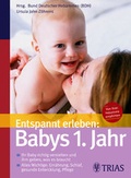 Cover: Entspannt erleben: Babys 1. Jahr - Trias
