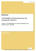 Cover: Nachhaltigkeit, Regionalisierung und strategische Allianzen - diplom.de